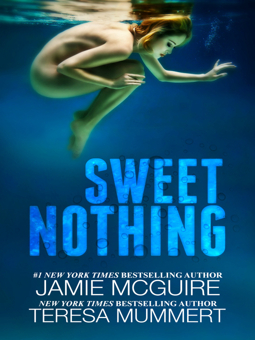 Title details for Sweet Nothing by Jamie McGuire - Available
